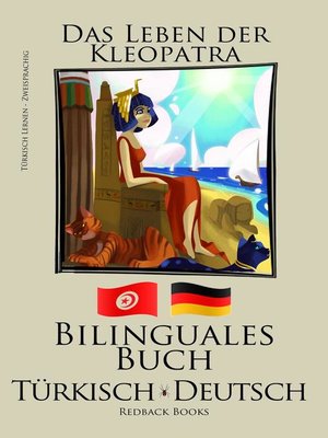 cover image of Türkisch Lernen--Bilinguales Buch (Türkisch--Deutsch) Das Leben der Kleopatra